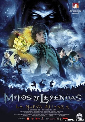 Смотреть онлайн Мифы и легенды: Новый альянс / Mitos y leyendas: La nueva alianza (2010)