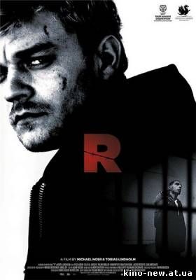 Смотреть онлайн Заключенный Р / R (2010)